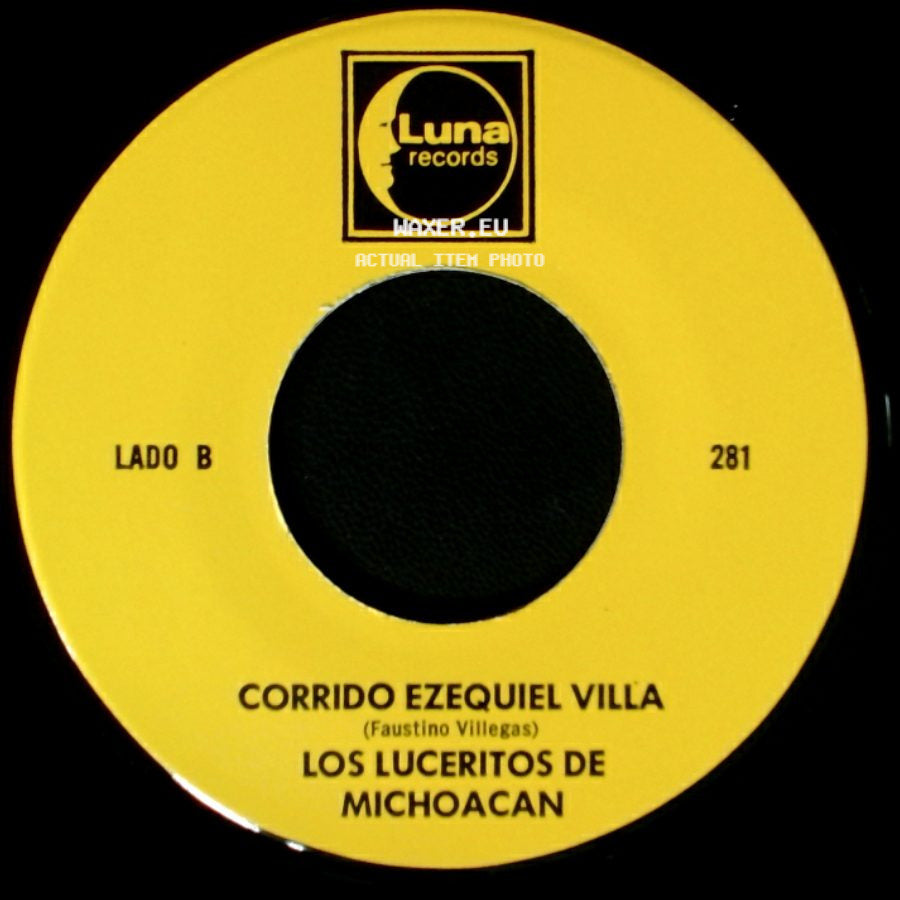 Los Luceritos De Michoacan - Ando Como Bala / Corrido Ezequiel Villa side B