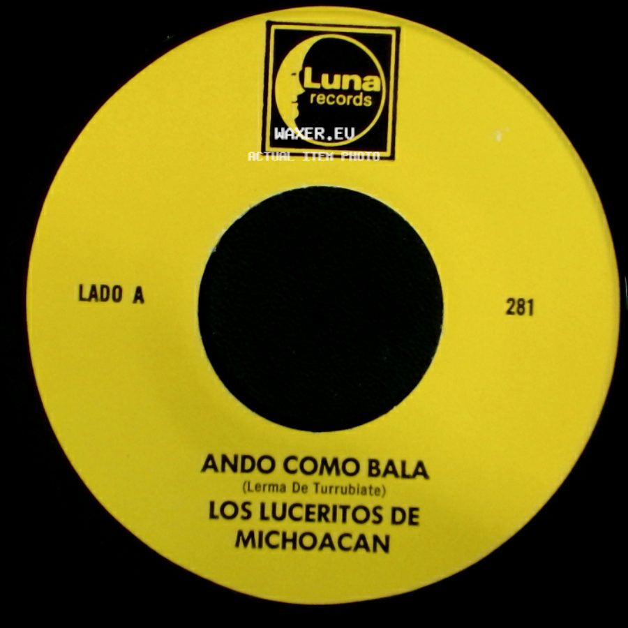 Los Luceritos De Michoacan - Ando Como Bala / Corrido Ezequiel Villa side A