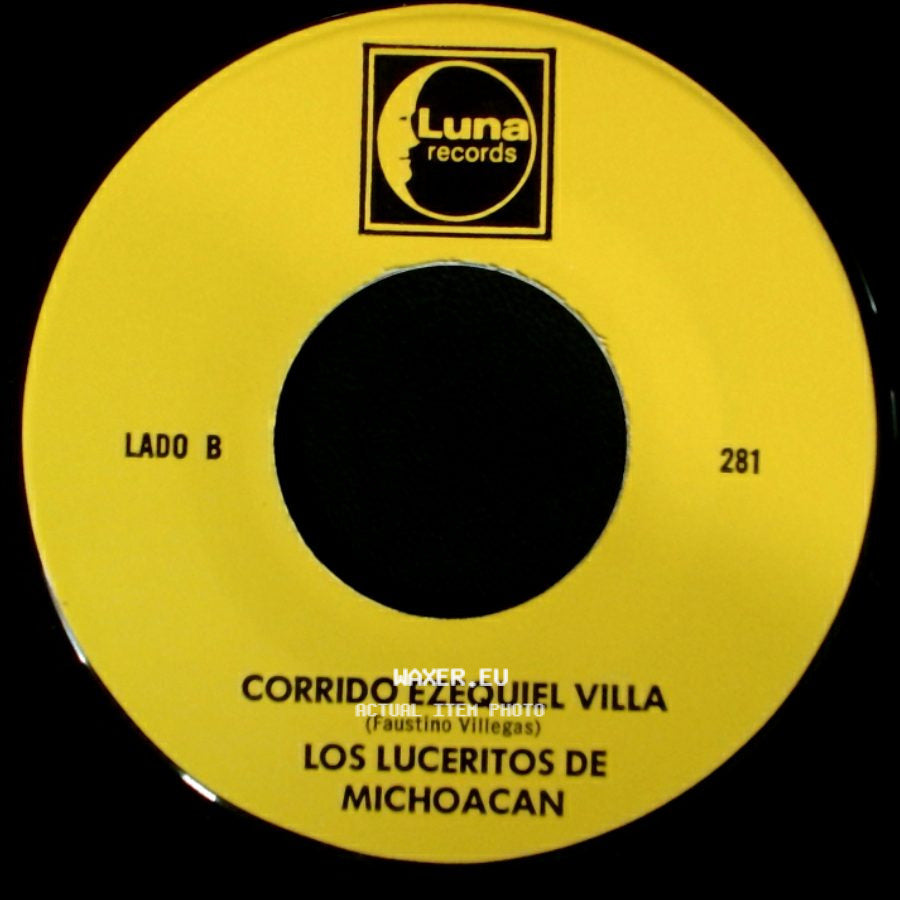 Los Luceritos De Michoacan - Ando Como Bala / Corrido Ezequiel Villa side B