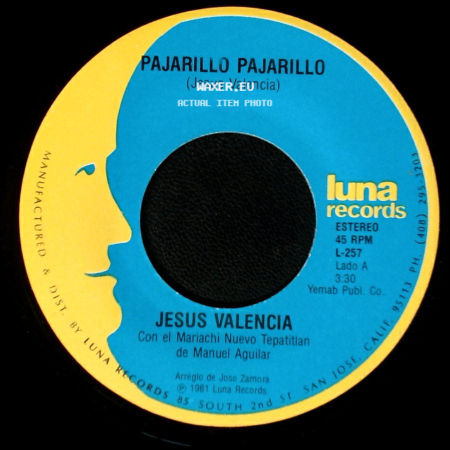 Jesus Valencia - Pajarillo Pajarillo / El Pequeñito side A