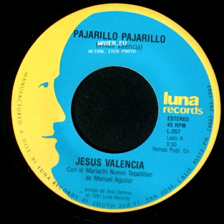 Jesus Valencia - Pajarillo Pajarillo / El Pequenito side A