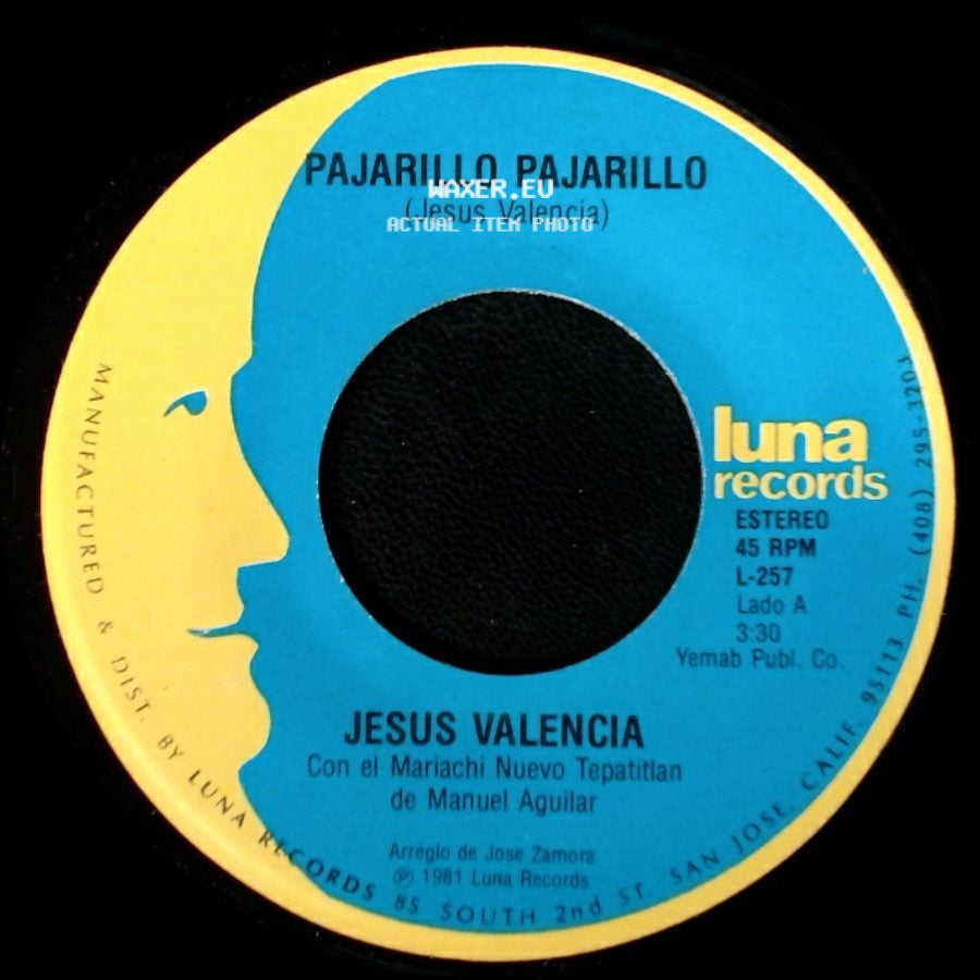 Jesus Valencia - Pajarillo Pajarillo / El Pequenito side A
