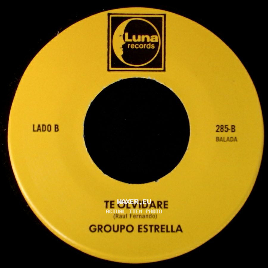 Grupo Estrella / Group0 Estrella - Ya No Te Quiero / Te Olvidare side B