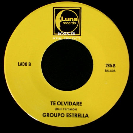 Grupo Estrella / Group0 Estrella - Ya No Te Quiero / Te Olvidare side B