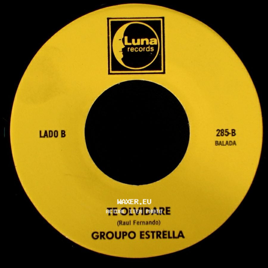 Grupo Estrella / Group0 Estrella - Ya No Te Quiero / Te Olvidare side B