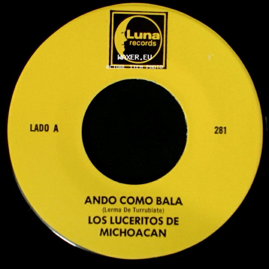 Los Luceritos De Michoacan - Ando Como Bala / Corrido Ezequiel Villa side A