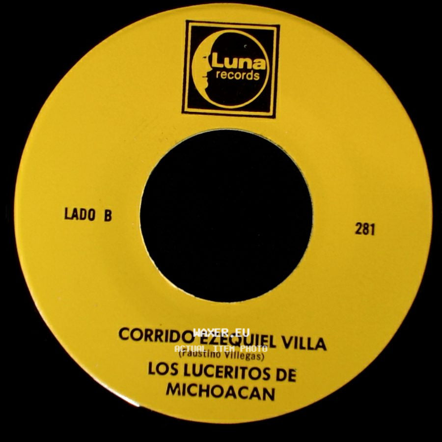 Los Luceritos De Michoacan - Ando Como Bala / Corrido Ezequiel Villa side B