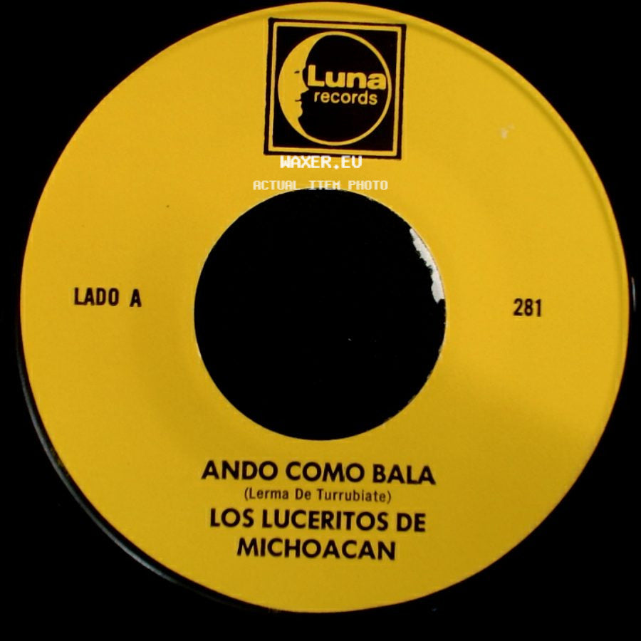 Los Luceritos De Michoacan - Ando Como Bala / Corrido Ezequiel Villa side A