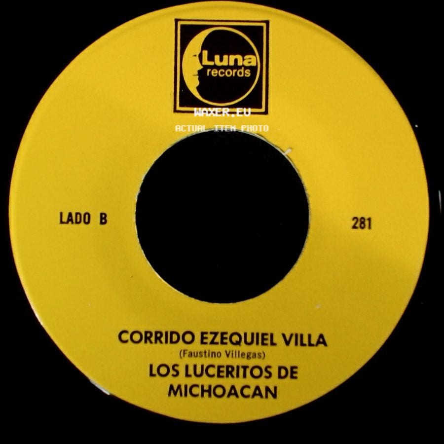 Los Luceritos De Michoacan - Ando Como Bala / Corrido Ezequiel Villa side B