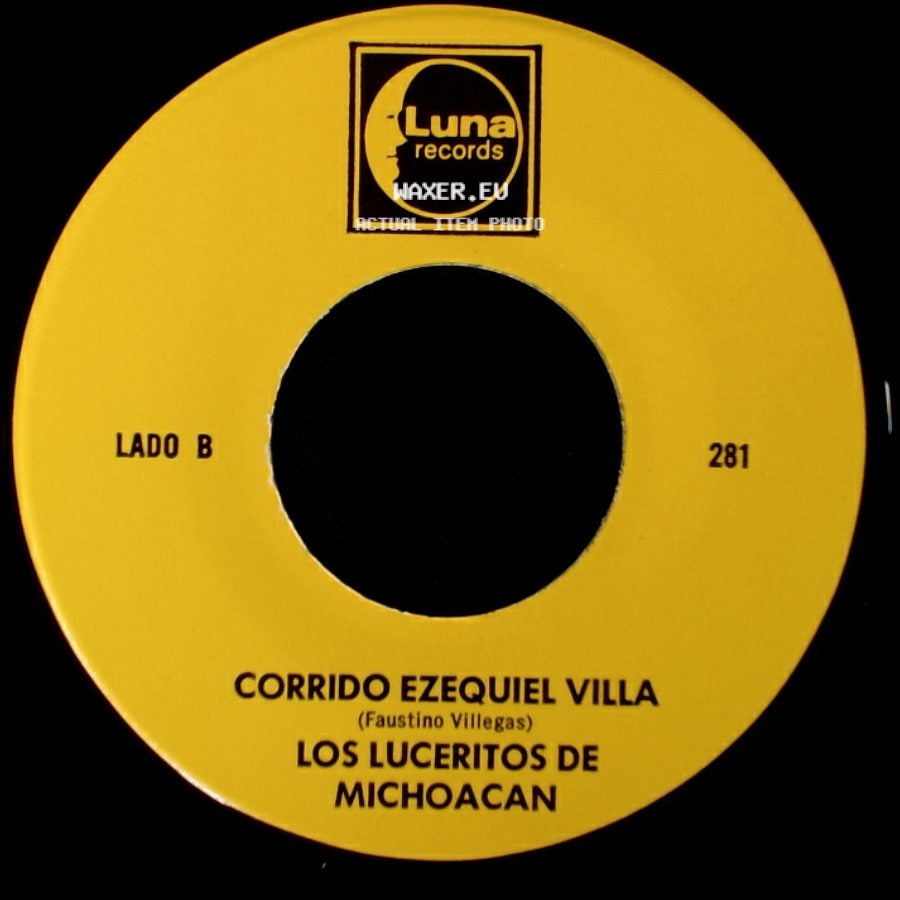 Los Luceritos De Michoacan - Ando Como Bala / Corrido Ezequiel Villa side B