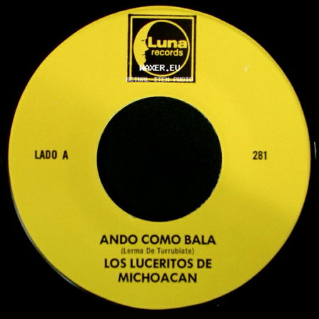 Los Luceritos De Michoacan - Ando Como Bala / Corrido Ezequiel Villa side A