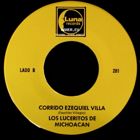 Los Luceritos De Michoacan - Ando Como Bala / Corrido Ezequiel Villa side B