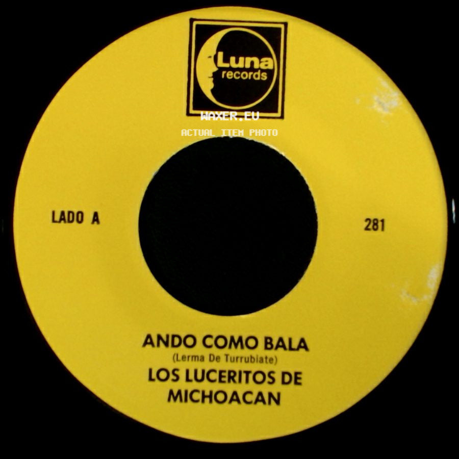 Los Luceritos De Michoacan - Ando Como Bala / Corrido Ezequiel Villa side A
