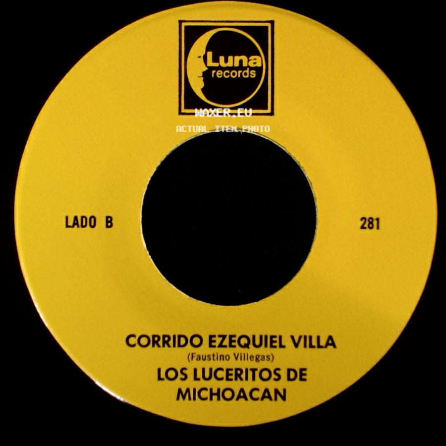 Los Luceritos De Michoacan - Ando Como Bala / Corrido Ezequiel Villa side B