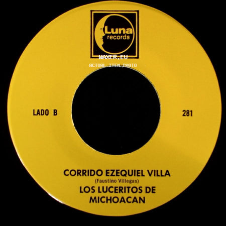 Los Luceritos De Michoacan - Ando Como Bala / Corrido Ezequiel Villa side B