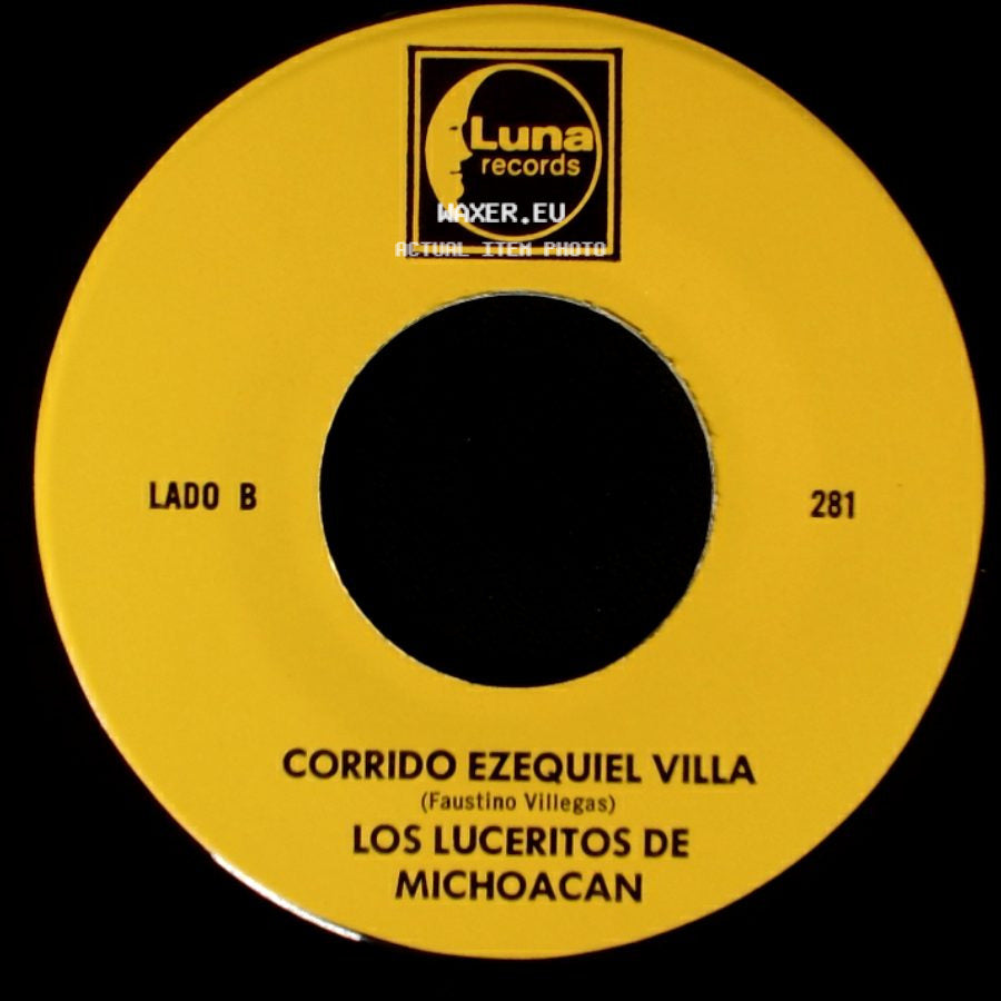 Los Luceritos De Michoacan - Ando Como Bala / Corrido Ezequiel Villa side B