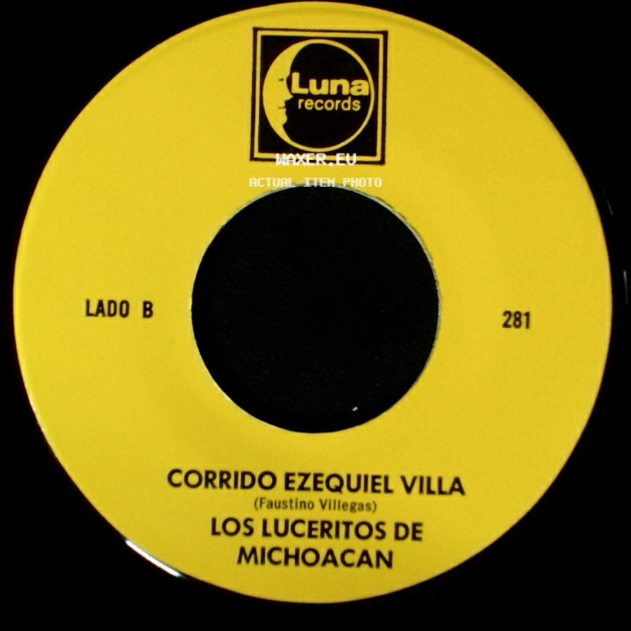 Los Luceritos De Michoacan - Ando Como Bala / Corrido Ezequiel Villa side B