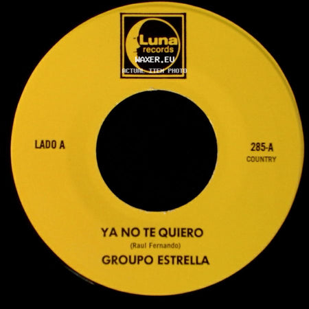 Group0 Estrella - Ya No Te Quiero / Te Olvidare side A