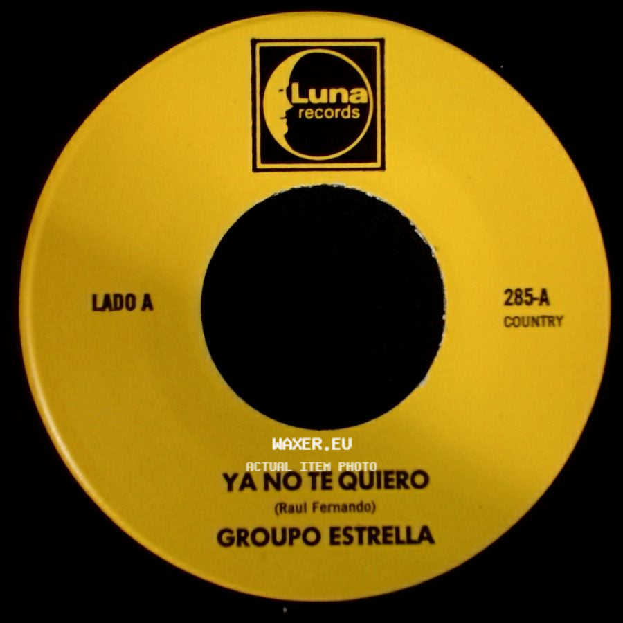 Group0 Estrella - Ya No Te Quiero / Te Olvidare side A