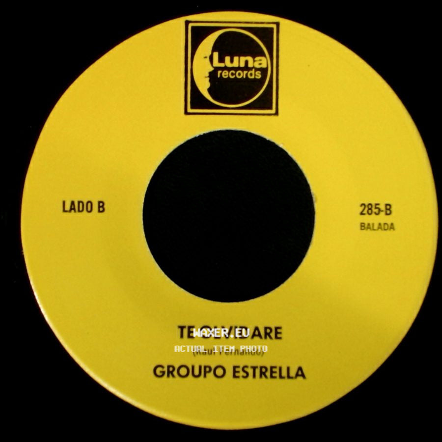 Grupo Estrella / Group0 Estrella - Ya No Te Quiero / Te Olvidare side B