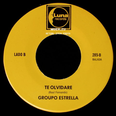Grupo Estrella / Group0 Estrella - Ya No Te Quiero / Te Olvidare side B