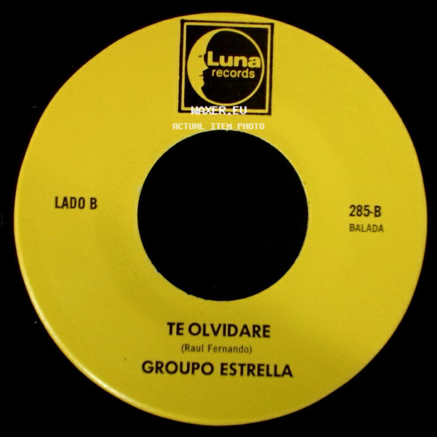 Grupo Estrella / Group0 Estrella - Ya No Te Quiero / Te Olvidare side B