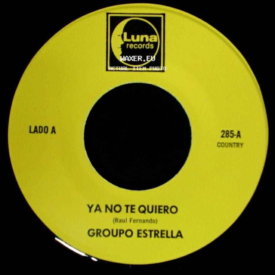 Group0 Estrella - Ya No Te Quiero / Te Olvidare side A