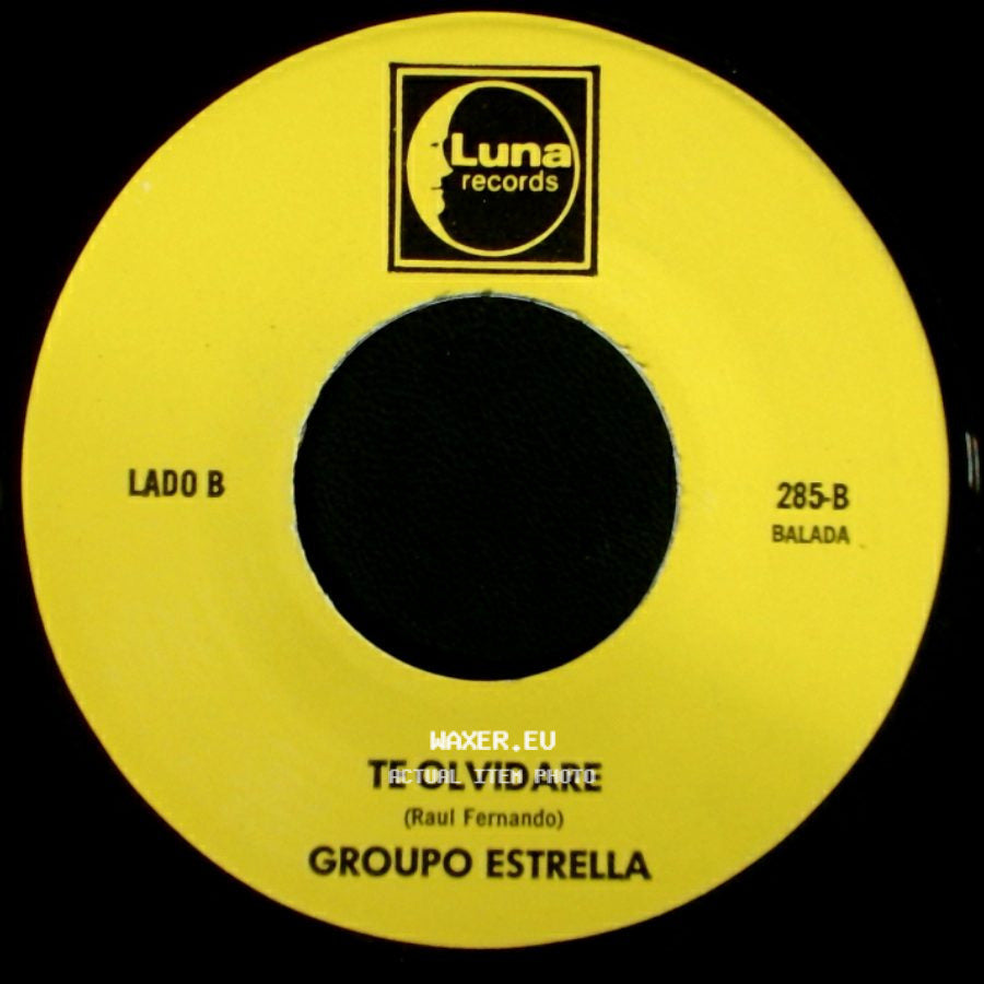 Group0 Estrella / Grupo Estrella - Ya No Te Quiero / Te Olvidare side B