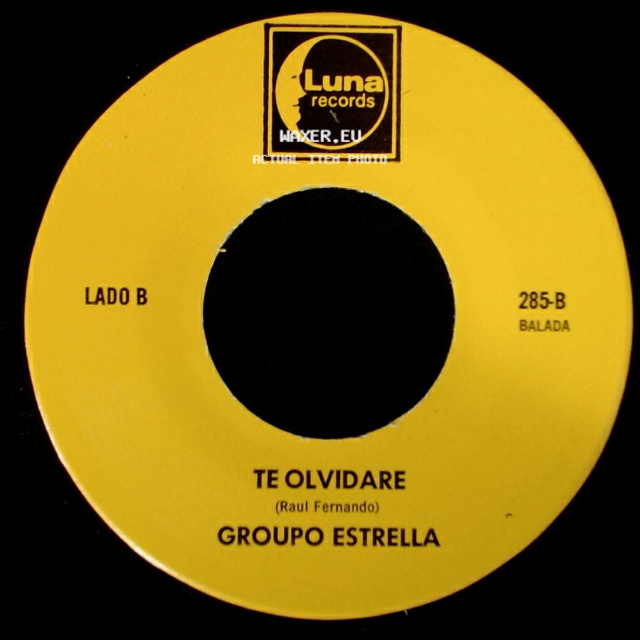 Group O Estrella - Ya No Te Quiero / Te Olvidare side B