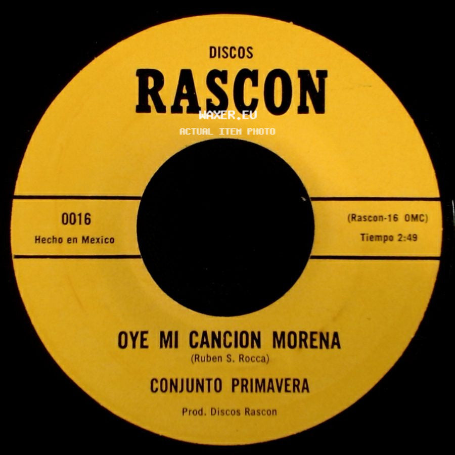 Conjunto Primavera - Oye Mi Cancion Morena / Su Recuerdo side A