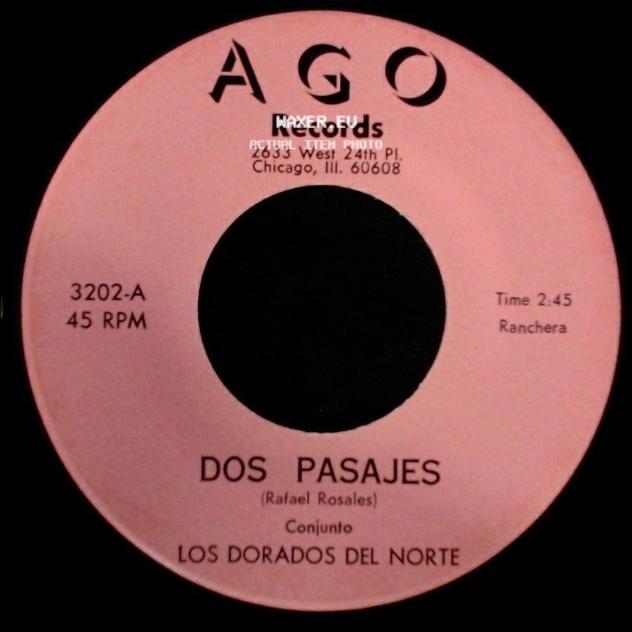 Los Dorados Del Norte - Dos Pasajes / La Comeson side A