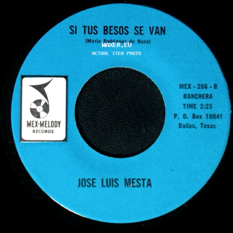 Jose Luis Mesta - Si Tus Besos Se Van / Dejame Vivir side A