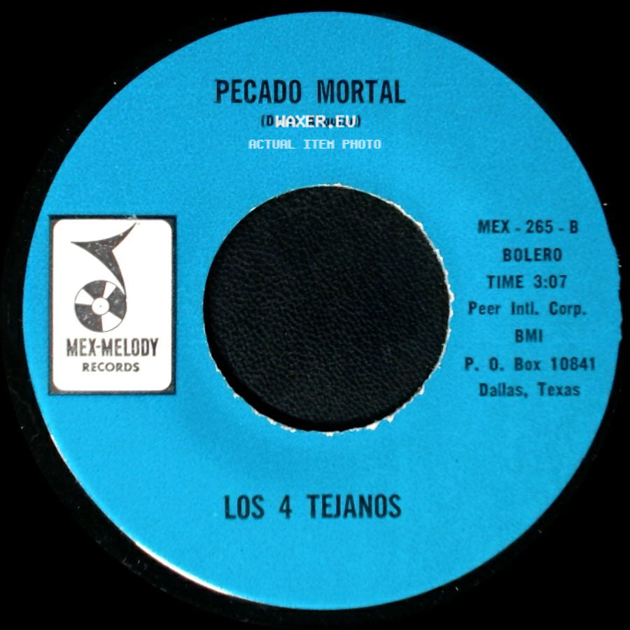 Los 4 Tejanos - Pecado Mortal / El Cantinero side A