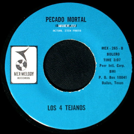 Los 4 Tejanos - Pecado Mortal / El Cantinero side A