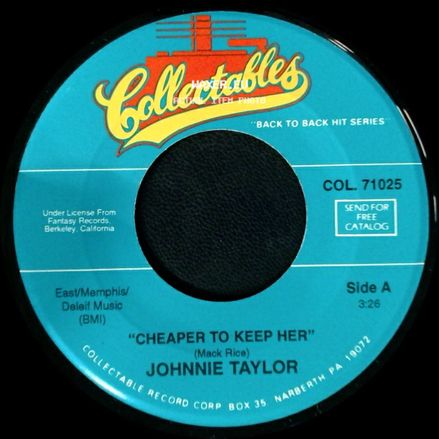 Johnnie Taylor - Cheaper To Keep Her / We're Getting Careless With Our Love side A