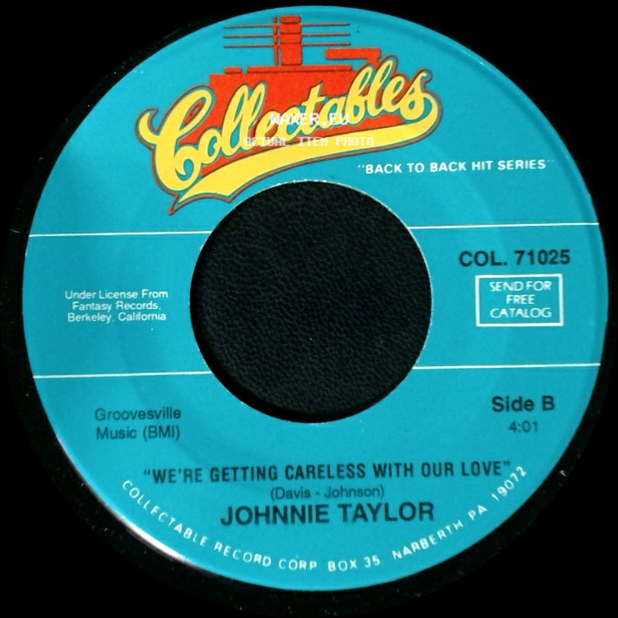 Johnnie Taylor - Cheaper To Keep Her / We're Getting Careless With Our Love side B