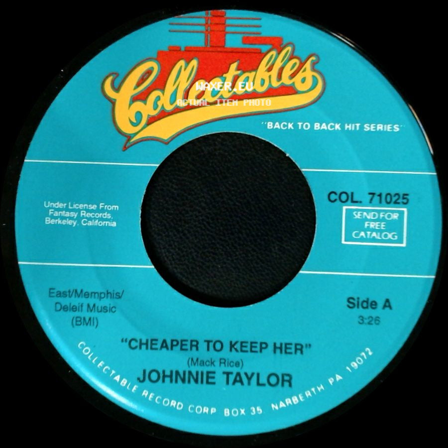 Johnnie Taylor - Cheaper To Keep Her / We're Getting Careless With Our Love side A