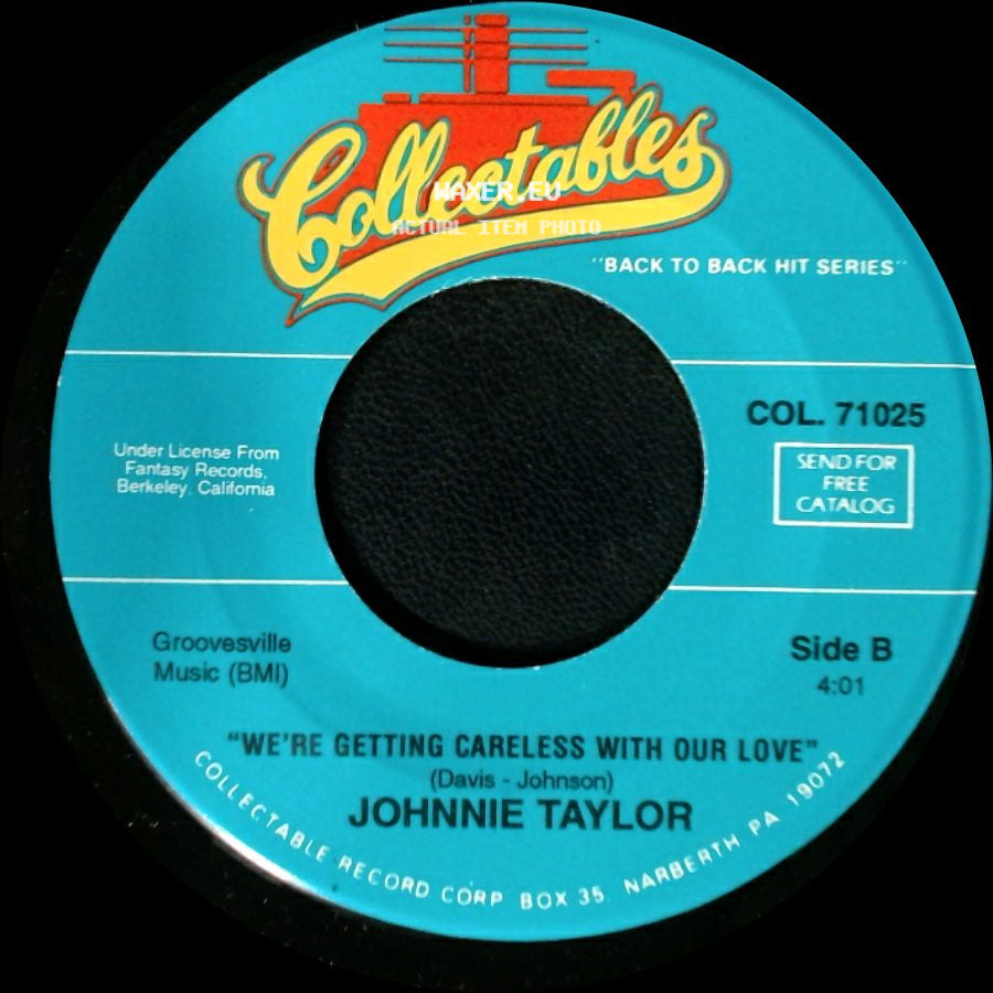 Johnnie Taylor - Cheaper To Keep Her / We're Getting Careless With Our Love side B