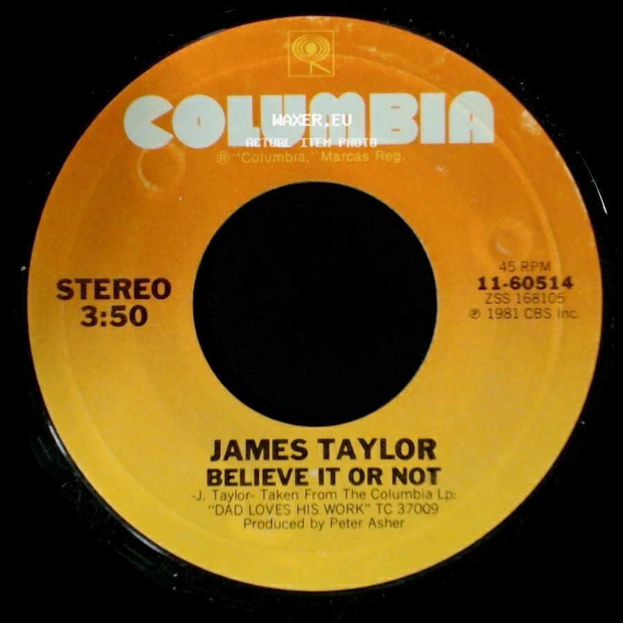 James Taylor And J.D. Souther / James Taylor - Her Town Too / Believe It Or Not side B