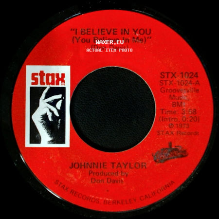 Johnnie Taylor - I Believe In You (You Believe In Me) / Stop Doggin' Me side A