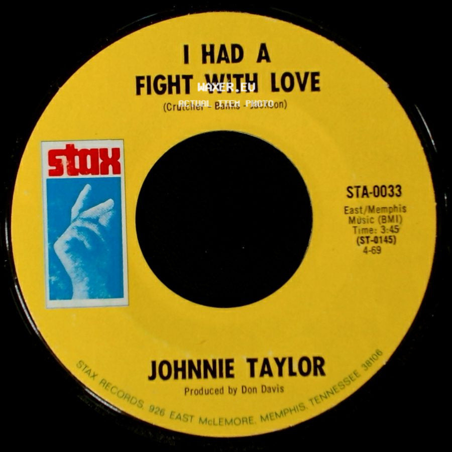 Johnnie Taylor - I Had A Fight With Love / Testify (I Wonna) side A