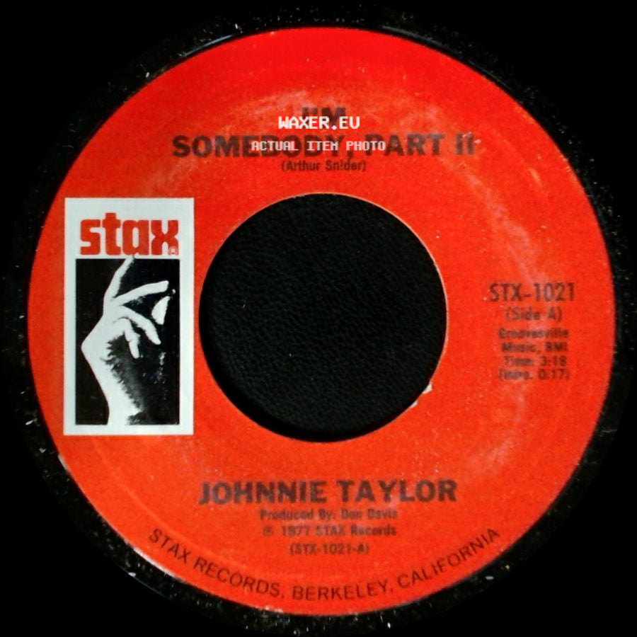 Johnnie Taylor - I'm Somebody, Part Ii / Jody's Got Your Girl And Gone side A