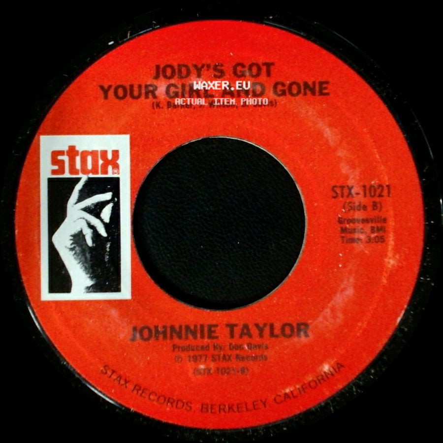 Johnnie Taylor - I'm Somebody, Part Ii / Jody's Got Your Girl And Gone side B