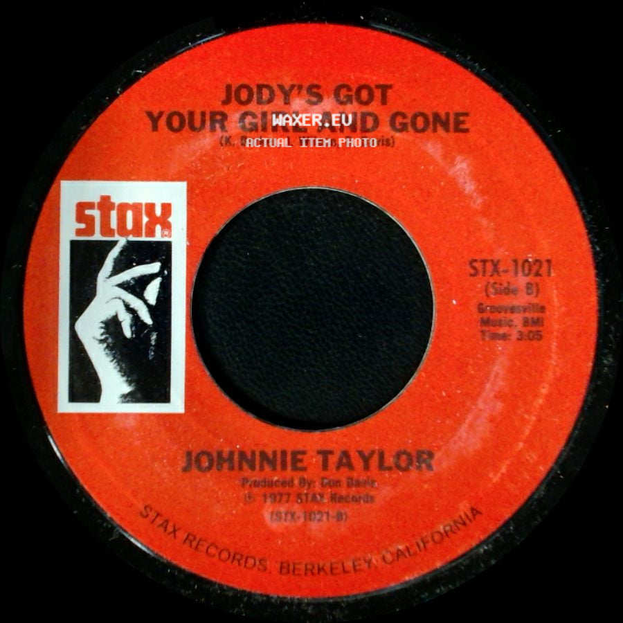 Johnnie Taylor - I'm Somebody, Part Ii / Jody's Got Your Girl And Gone side B
