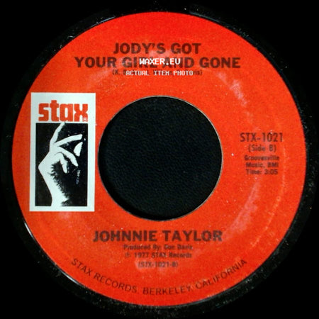 Johnnie Taylor - I'm Somebody, Part Ii / Jody's Got Your Girl And Gone side B