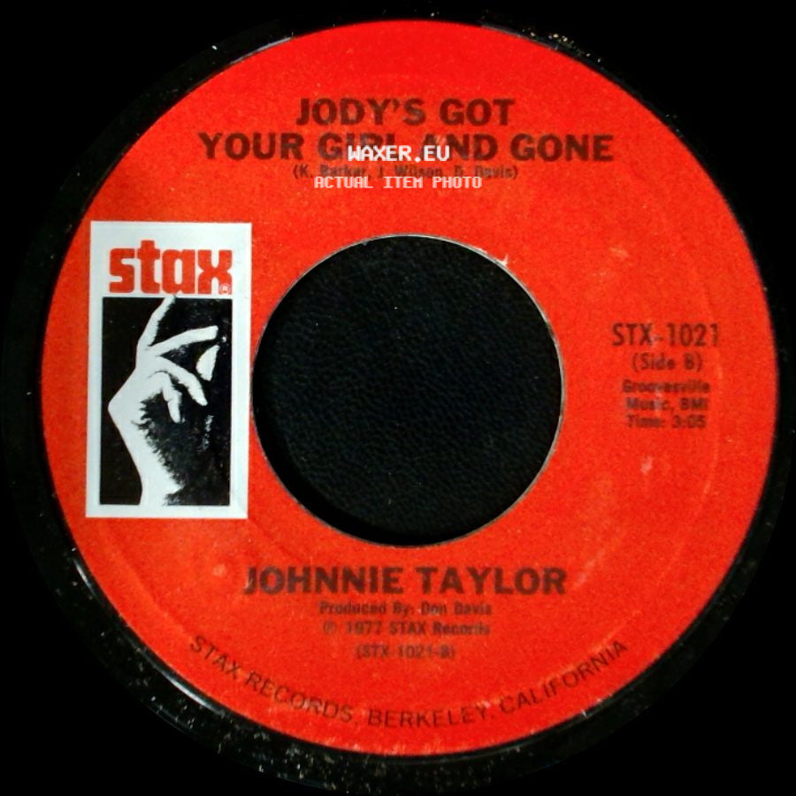 Johnnie Taylor - I'm Somebody, Part Ii / Jody's Got Your Girl And Gone side B