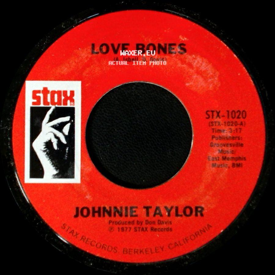 Johnnie Taylor - Love Bones / Steal Away side A