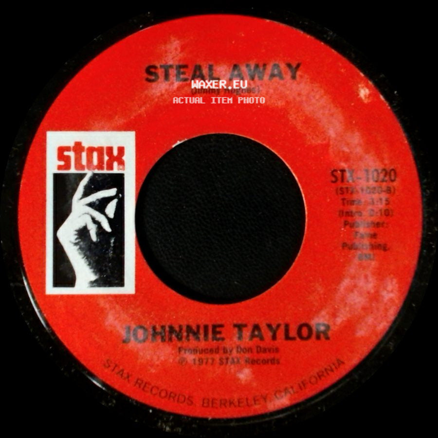 Johnnie Taylor - Love Bones / Steal Away side B