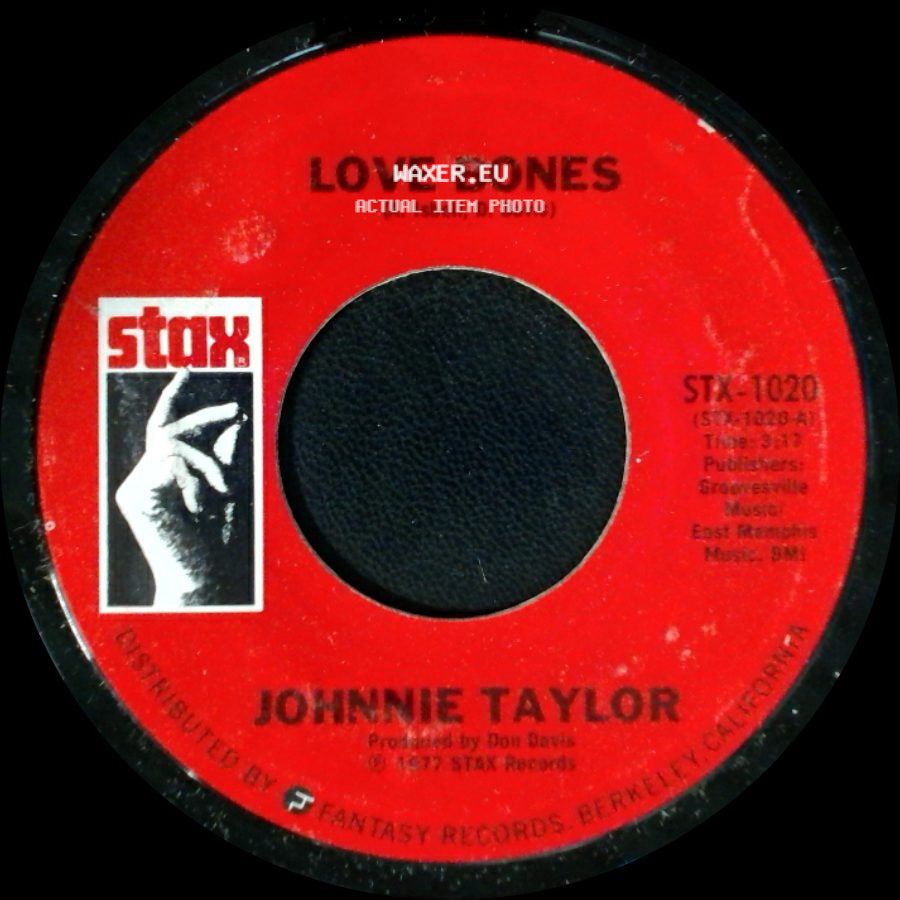 Johnnie Taylor - Love Bones / Steal Away side A