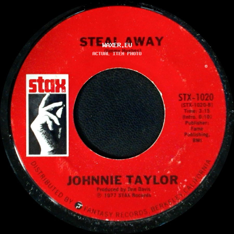 Johnnie Taylor - Love Bones / Steal Away side B